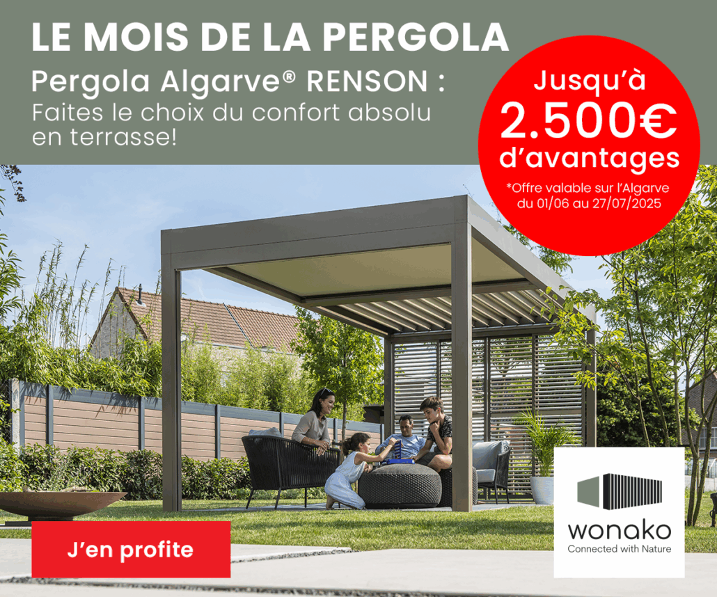 Algarve Renson : Optez pour le Wonako Confort Pack et bénficiez d'un avantage allant jusqu'à 2.500€. *Offre valable jusqu'au 27 juillet 2025.